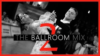 ►BALLROOM MUSIC MIX 2 [upl. by Conners38]