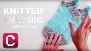 Learn How to Make Knitted Pom Pom Socks with Wendy Bernard  Creativebug [upl. by Roeser]