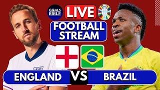 🔴ENGLAND vs BRAZIL LIVE  FRIENDLY 2024  Full Match LIVE Today [upl. by Barrada544]