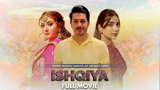 Ishqiya  Full Movie  Saboor Aly Gohar Mumtaz Momina Iqbal  A Heart Touching Love Story [upl. by Jovita]