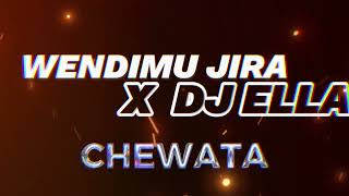 ChewataáŠ«áŠ•á‰º áŒ‹áˆ­ Remix  Wendimu Jira x DJ Ella  Ethiopian Edm Music [upl. by Ertnom]