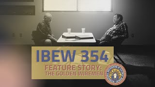 IBEW 354 Feature Story The Golden Wiremen [upl. by Iloj127]