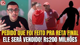 INTER🚨 FIZERAM PEDIDO IMPORTANTE PRA RETA FINAL  ELE QUE SERÁ VENDIDO OS R200 MILHÕES NOS COFRES [upl. by Wheelwright101]