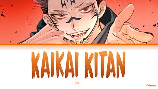 Jujutsu Kaisen  Opening 1 Full『Kaikai Kitan』by Eve Lyrics KANROMENG [upl. by Aydidey]