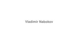 How to Pronounce quotVladimir Nabokovquot [upl. by Ardnasela]