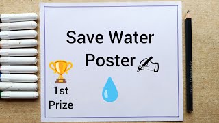 Save Water Drawing Easy  Save Water Save Life Poster Marking  Save Water Drawing [upl. by Oak291]