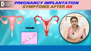 4 Signs of IMPLANTATION after IUI  Pregnancy Implantation Symptoms DrSneha ShettyDoctors Circle [upl. by Iago744]