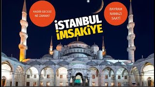 İSTANBUL RAMAZAN İMSAKİYESİ 2022  İstanbul İftar Sahur Vakitleri 2022 [upl. by Latona]