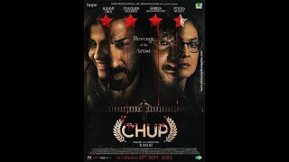 Chup 2022  Sunny Deol Dulquer Salmaan Shreya Dhanwanthary [upl. by Delcine]