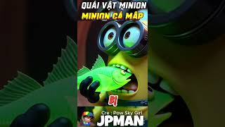 Tất Tần Tật Về Câu Chuyện Quái Vật Cá Mập Minions Tập 1 jpman minions minionsexe [upl. by Khoury]