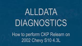 Using ALLDATA Diagnostics to Perform Crankshaft Position Variation Relearn on ChevroletGMC Vehicles [upl. by Bois]