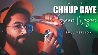 Chhup Gaye Sare Nazare Full Version  JalRaj  Viral Songs 2023 [upl. by Kilar]