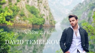 David Temelkov  Dišem za nas OFFICIAL AUDIO [upl. by Atinuahs]