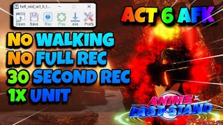 EASIEST WAY TO AFK ACT 6 HELL CITY RAID  Anime Last Stands [upl. by Adnahcir]