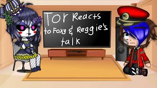 TOR reacts to Foxy and Reggie’s TalkThe Oddities RoleplayBadCringeShadowFoxGames [upl. by Ribaj]