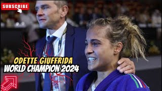 CAMPIONE DEL MONDO 🙌 Odette GIUFFRIDA The New World Champion 2024 [upl. by Asiralc]