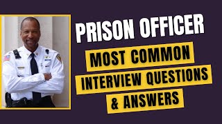 Prison Officer Interview Questions and Answers for 2024 [upl. by Casanova481]