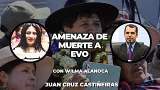 Amenazad0 de muerte Evo Morales habla Wilma Alanoca [upl. by Hersh]