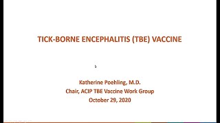 October 2020 ACIP Meeting  Tickborne Encephalitis Vaccine [upl. by Schafer703]