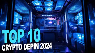 Top 10 crypto monnaie DEPIN pour 2024 [upl. by Burleigh564]