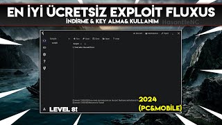 ROBLOX EN İYİ ÜCRETSİZ EXPLOİT FLUXUS NASIL İNDİRİLİR amp KEY ALINIR   Roblox Free Level 8 Exploit [upl. by Etnahs]