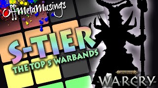 The TOP 5 BEST Warcry Warbands [upl. by Kendrah]