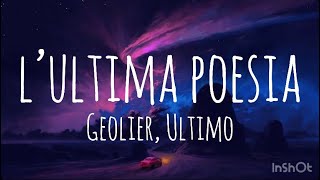 NO AUDIO L’ULTIMA POESIA  Geolier Ultimo Testo Lyrics [upl. by Phia]