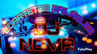 CUARTETOS BAILABLES DJ NOVA EDICIÓN HALLOWEEN [upl. by Norman]