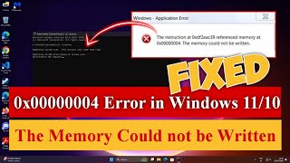 Error 0x00000004 in Windows 1110  The Memory Could Not Be Written memory [upl. by Grimes]