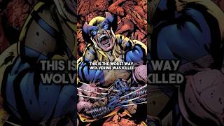 Wolverine was Unable to Regenerate After This [upl. by Walther365]