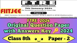 FIITJEE  FTRE 2023 Original Question Paper 2  Class 8th  Fiitjee Admission test 2024 [upl. by Liuka]