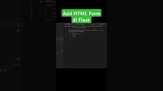 Add Form Html di Flask python programminglanguage belajarpython pythondeveloper [upl. by Nnailuj650]