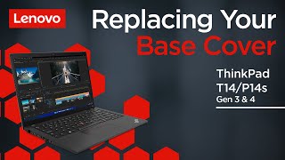 Replacing Your Base Cover  ThinkPad T14 and P14s Gen 3 and 4  Customer Self Service [upl. by Leesen548]