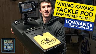 Installing a Fish Finder to the Viking Kayaks Tackle Pod  Lowrance Hook Reveal 5 [upl. by Nicola]