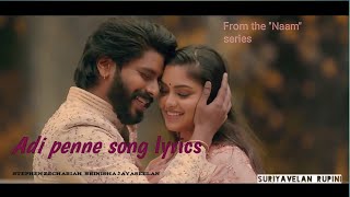 Naam  Adi penne song lyrics  Suriavelan rupini couples [upl. by Dru680]