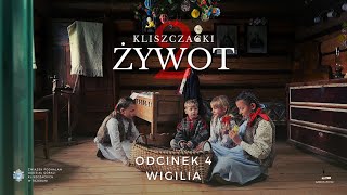 Kliszczacki Żywot 2  Odcinek 4 quotWigiliaquot [upl. by Nnayt]