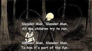 Slender Man Song wirh Lyrics [upl. by Annawak]