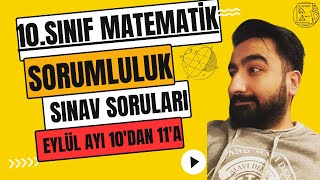 10 SINIF MATEMATİK SORUMLULUK SINAVI VE CEVAPLARI  EYLÜL [upl. by Prudy558]