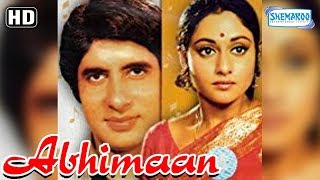 Abhimaan HD  Amitabh Bachchan  Jaya Bachchan  Asrani  Superhit Hindi Movie with Eng Subs [upl. by Llednahc]