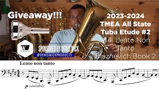 GIVEAWAY 202324 TMEA Tuba Etude 2 44 Lento Non Tanto Blazhevich Book 2SPONSORED BY Denis Wick [upl. by Ettenuahs]