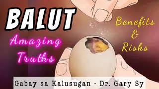 BALUT Fertilized Duck Egg Nutritional Facts amp Risks  Dr Gary Sy [upl. by Eliades]