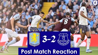 Aston Villa Vs Everton  Post Match Reaction [upl. by Evoy]