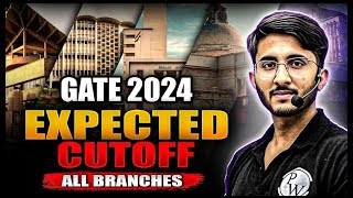 GATE 2024 Expected Cut Off All Branches [upl. by Nnoryt379]