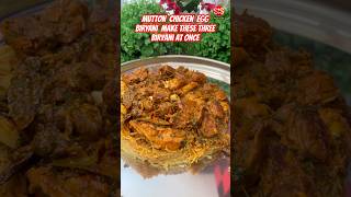 Mutton Biryani Chicken Biryani Egg Biryani Make these three biryani at once shorts biryani [upl. by Anasxor768]