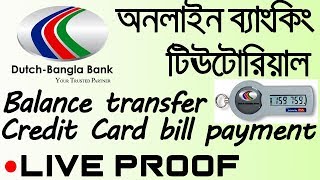 অনলাইন ব্যাংকিং ডাচ বাংলা DBBL Internet Banking Bill payment amp Fund transfer I 2FA tocken [upl. by Effie283]