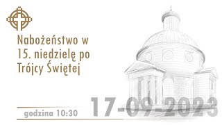 Nabożeństwo z kościoła ewangelickoaugsburskiego Świętej Trójcy 17 września 2023 h 1030 [upl. by Gnoy]