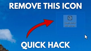 How to quotLearn About This Picturequot Remove Icon Windows 1110 Desktop [upl. by Nicholson]