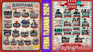 Feria Tijuana 2024 AUDIORAMA DE LAS ESTRELLAS y PALENQUE TODOS LOS ARTISTAS [upl. by Ydissak]