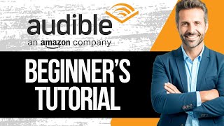 Audible Tutorial for Beginners  How to Use Audible [upl. by Ailugram]