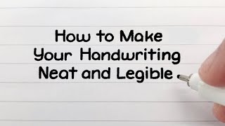 How to Write Neatly  Improve Your Handwriting [upl. by Nauqan]